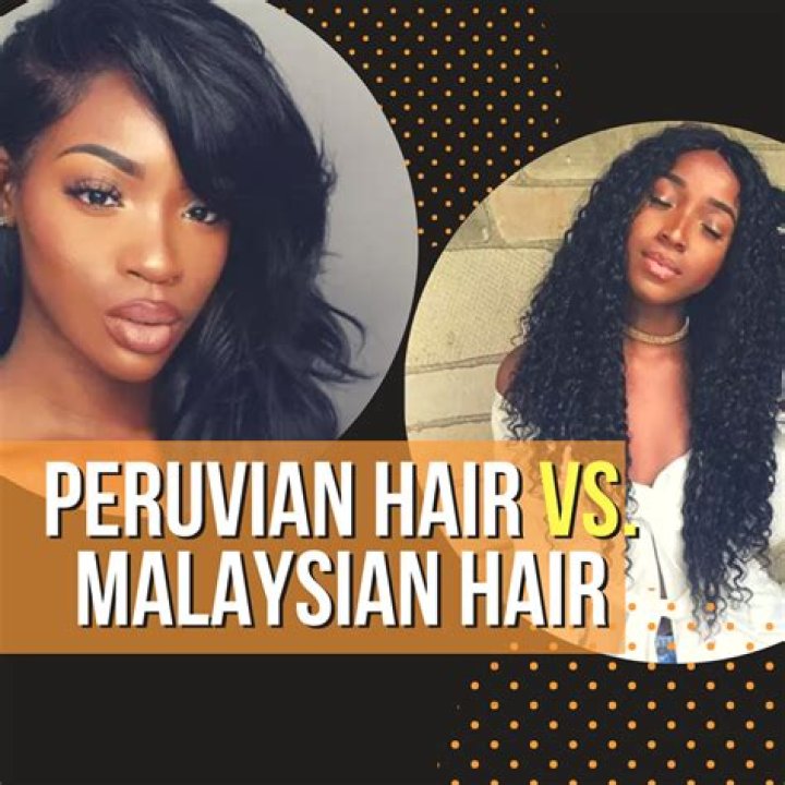 Why is Peruvian hair the best?