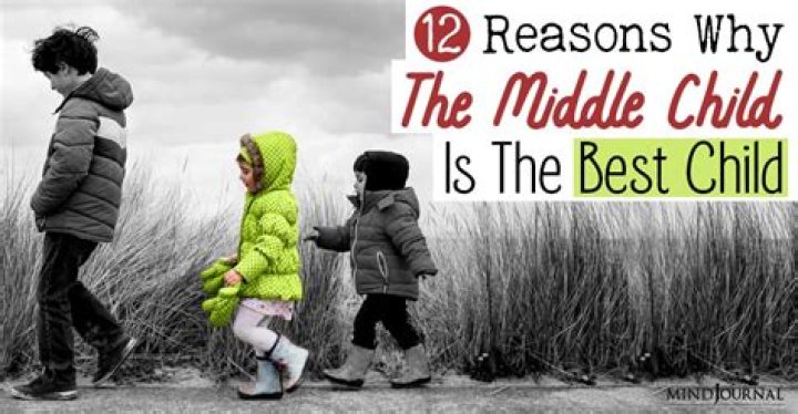 Why middle child is the best?