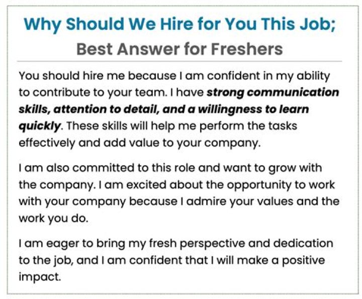 Why should I hire you best answer for fresher?